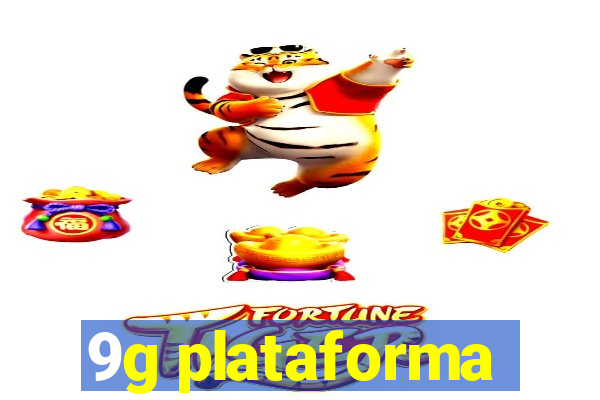 9g plataforma